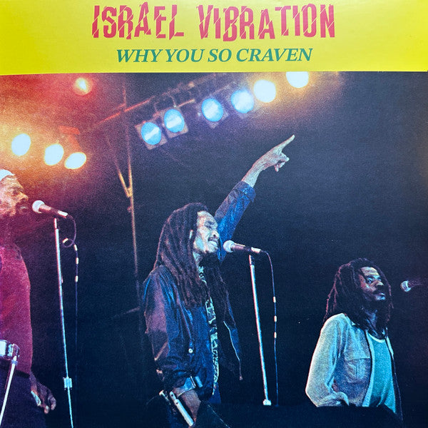 Israel Vibration : Why You So Craven (LP, RE, RM, 180)