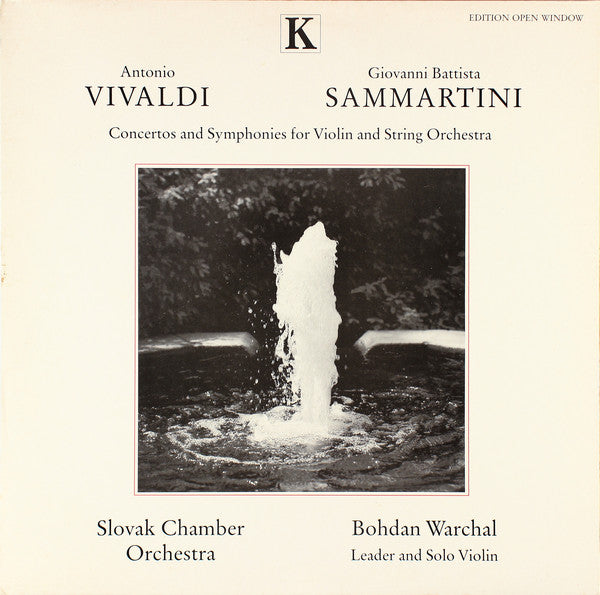 Antonio Vivaldi, Giovanni Sammartini - Slovak Chamber Orchestra, Bohdan Warchal : Concertos And Symphonies For Violin And Orchestra (LP, Album)