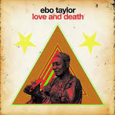 Ebo Taylor : Love And Death (CD, Album, Dig)