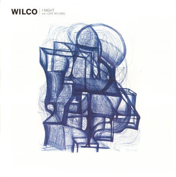 Wilco : I Might b/w I Love My Label (7", Single)