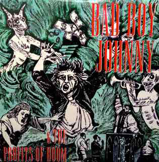 "Bad Boy Johnny & The Profits Of Doom" Original Cast : Bad Boy Johnny & The Profits Of Doom (Original Cast Recording) (LP)