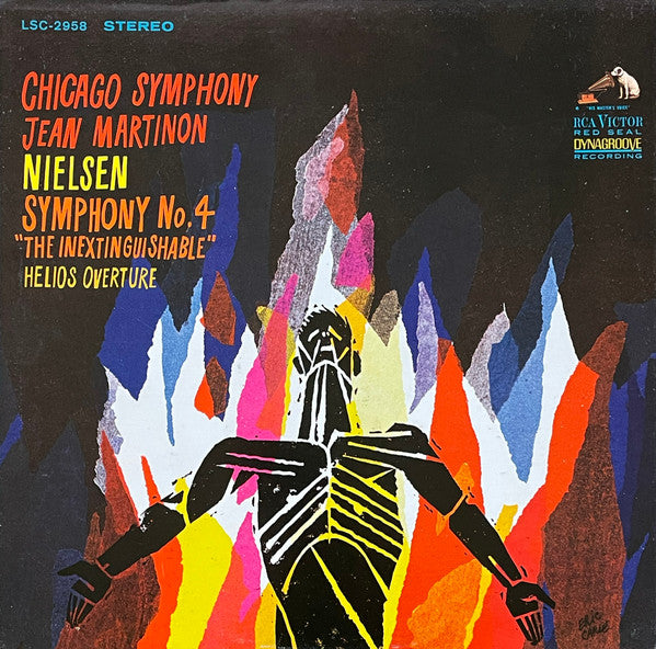 Nielsen* / Chicago Symphony*, Jean Martinon : Symphony No. 4 "The Inextinguishable" - Helios Overture (LP, Album, 3rd)