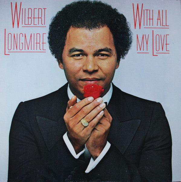 Wilbert Longmire : With All My Love (LP, Album, Gat)