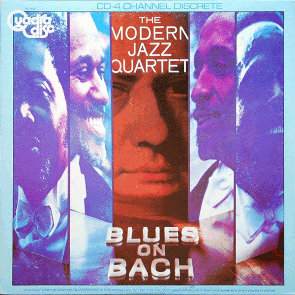 The Modern Jazz Quartet : Blues On Bach (LP, Album, Quad)