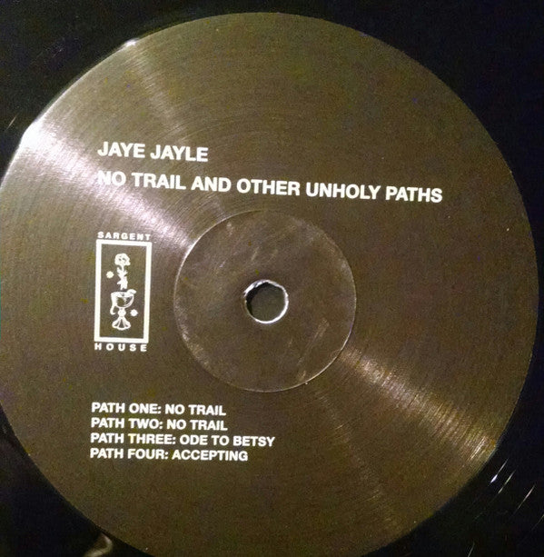 Jaye Jayle : No Trail And Other Unholy Paths (LP, Album, Ltd, Aqu)