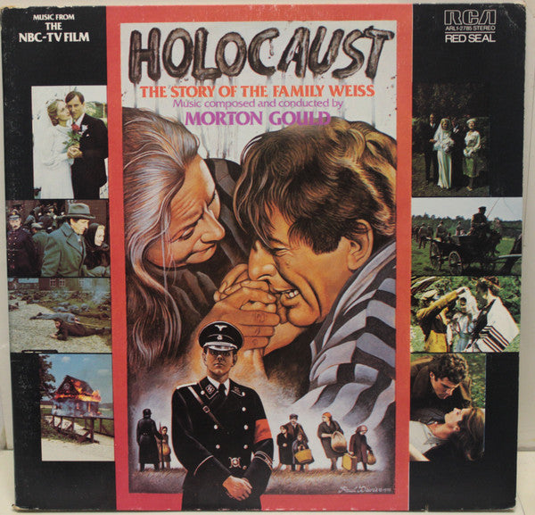 Morton Gould : Holocaust The Story Of The Family Weiss (LP)