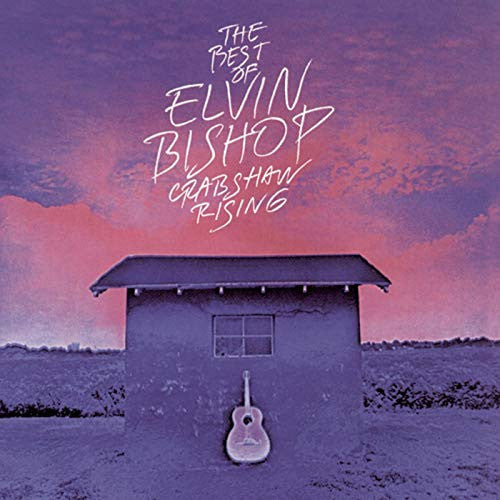 Elvin Bishop : The Best Of Elvin Bishop Crabshaw Rising (LP, Comp)