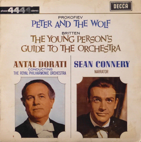 Sergei Prokofiev, Benjamin Britten - Antal Dorati, Sean Connery, Royal Philharmonic Orchestra : Peter And The Wolf / The Young Person's Guide To The Orchestra (LP, Album)