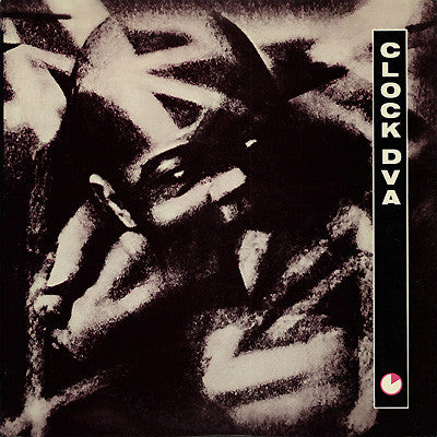 Clock DVA : Thirst (LP, RE)