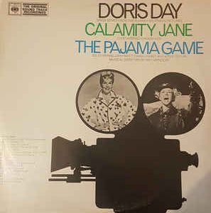 Doris Day, Howard Keel, Eddie Foy, Jr., John Raitt, Carol Haney : Doris Day Sings Songs From Calamity Jane & The Pajama Game (LP, Comp)