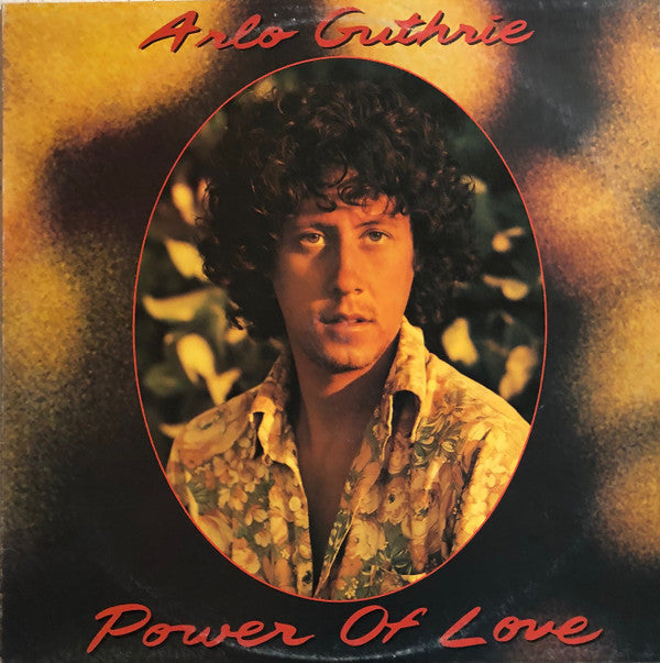 Arlo Guthrie : Power Of Love (LP, Album)