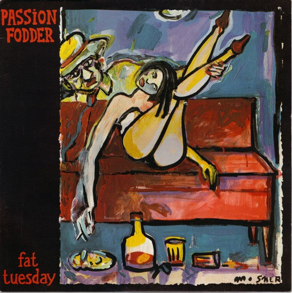 Passion Fodder : Fat Tuesday (LP, Album)