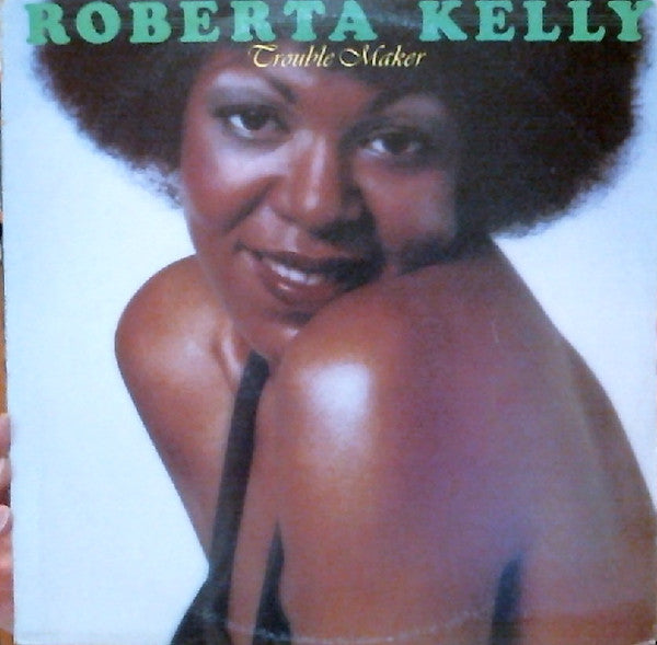 Roberta Kelly : Trouble Maker (LP, Album)