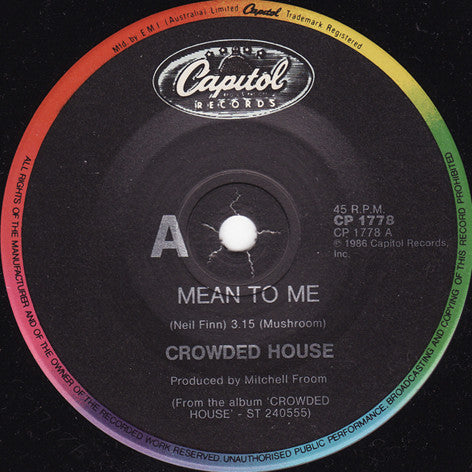 Crowded House : Mean To Me (7", Single)