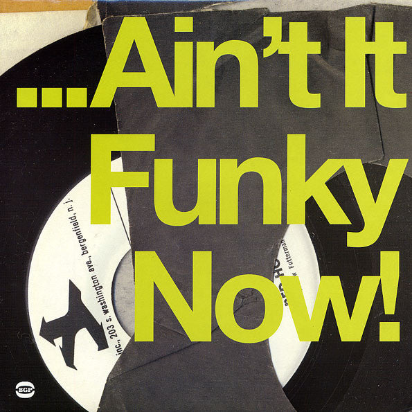 Various : ... Ain't It Funky Now! (2xLP, Comp)