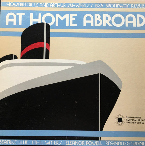 Howard Dietz And Arthur Schwartz* : At Home Abroad  (LP)