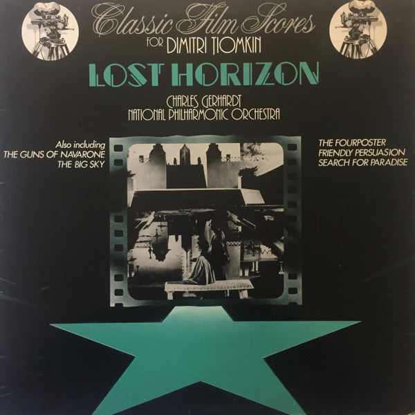 Dimitri Tiomkin - Charles Gerhardt, National Philharmonic Orchestra : Lost Horizon (The Classic Film Scores For Dimitri Tiomkin) (LP)