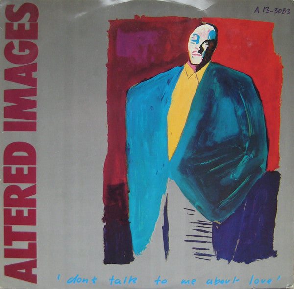 Altered Images : Don't Talk To Me About Love (12", Single)