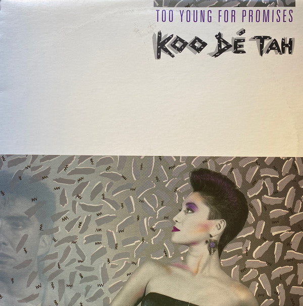 Koo Dé Tah : Too Young For Promises (12", Single)