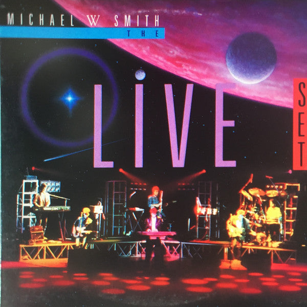 Michael W. Smith : The Live Set (LP, Album)