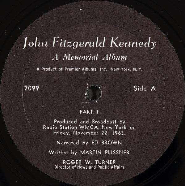John Fitzgerald Kennedy* : A Memorial Album (LP, Album)