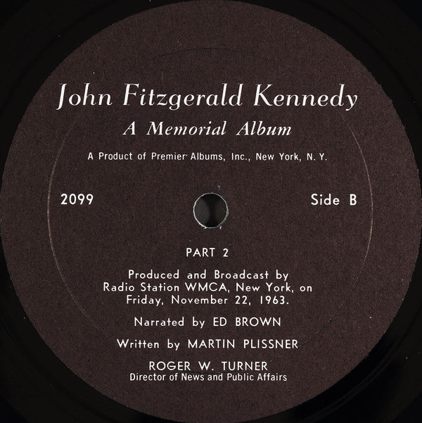 John Fitzgerald Kennedy* : A Memorial Album (LP, Album)
