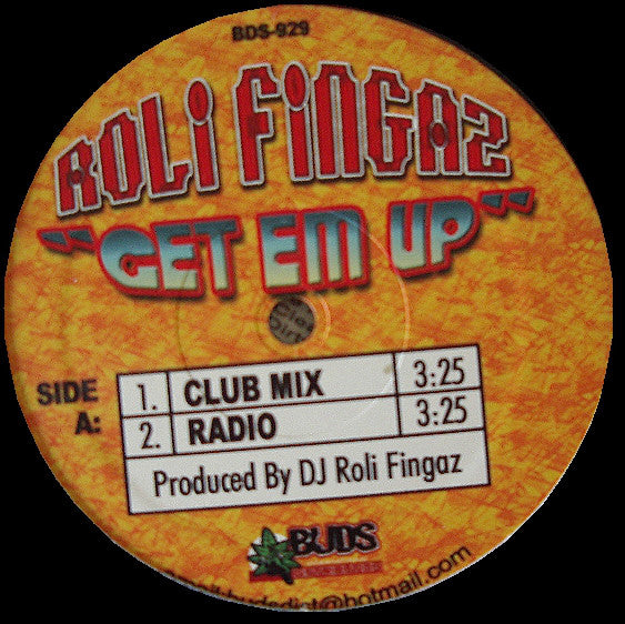 Roli Fingaz* : Get Em Up (12")