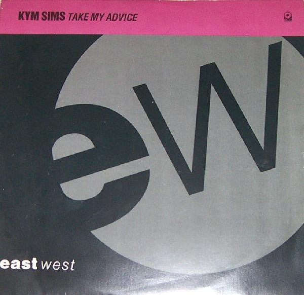 Kym Sims : Take My Advice (12")