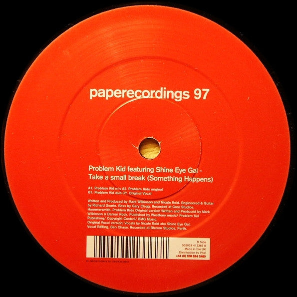 Problem Kids feat. Shine Eye Gal : Take A Small Break (Something Happens) (12")