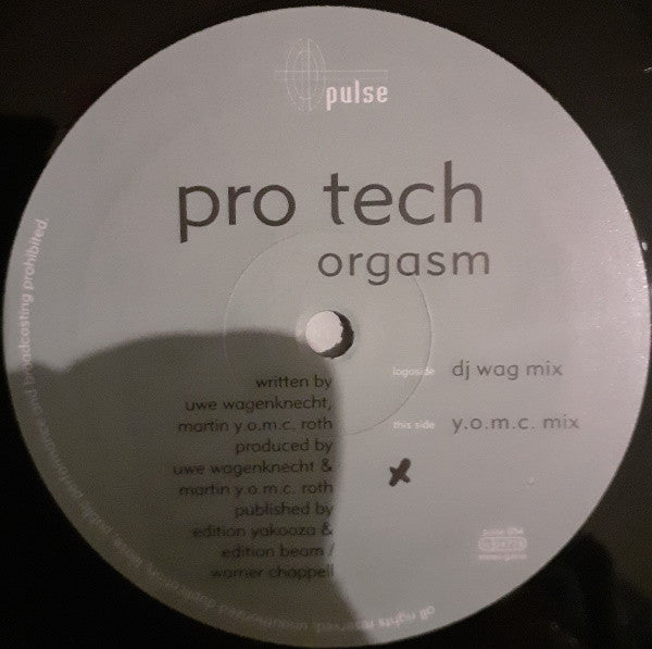 Pro-Tech : Orgasm (12")