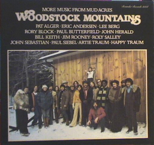 Woodstock Mountains* : More Music From Mud Acres (LP, Album, Wak)