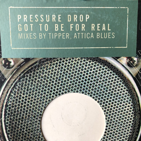 Pressure Drop : Got To Be For Real (12", Promo)