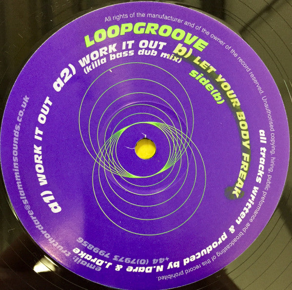 Loopgroove : Work It Out / Let Your Body Freak (12")
