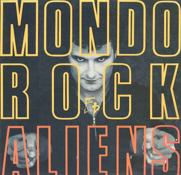 Mondo Rock : Aliens (12", EP)