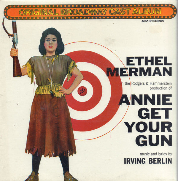 Original Broadway Cast*, Ethel Merman With Ray Middleton : Annie Get Your Gun (LP, RE)