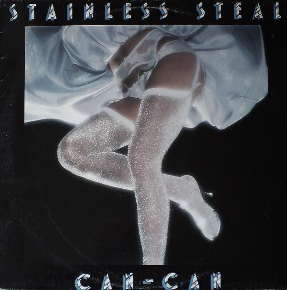 Stainless Steal : Can-Can (LP, Album)