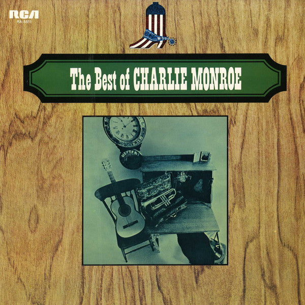 Charlie Monroe : The Best Of Charlie Monroe (LP, Comp, Mono)