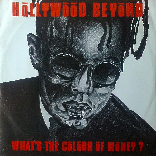 Hollywood Beyond : What's The Colour Of Money? (12")