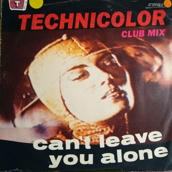 Technicolor (5) : Can't Leave You Alone (12", Single)