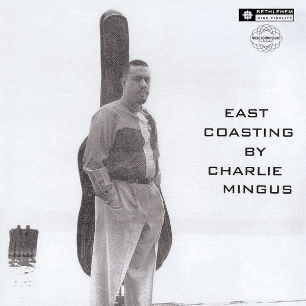 Charles Mingus : East Coasting (LP, Album, Mono, RE, RM, 180)