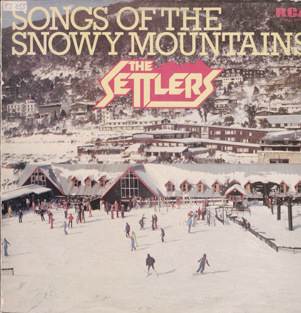 The Settlers (4) : Songs Of The Snowy Mountains (LP, Album, Comp)