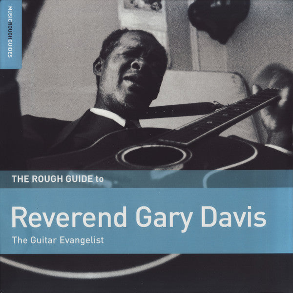 Rev. Gary Davis : The Rough Guide To Reverend Gary Davis (The Guitar Evangelist) (LP, Comp)