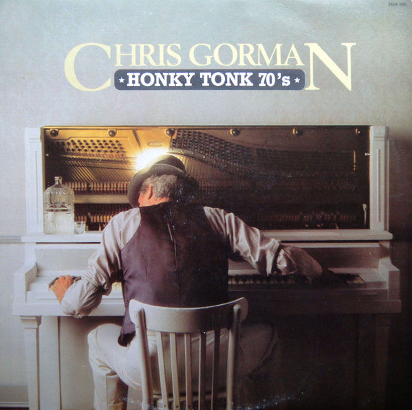 Chris Gorman (2) : Honky Tonk 70's (LP, Album)