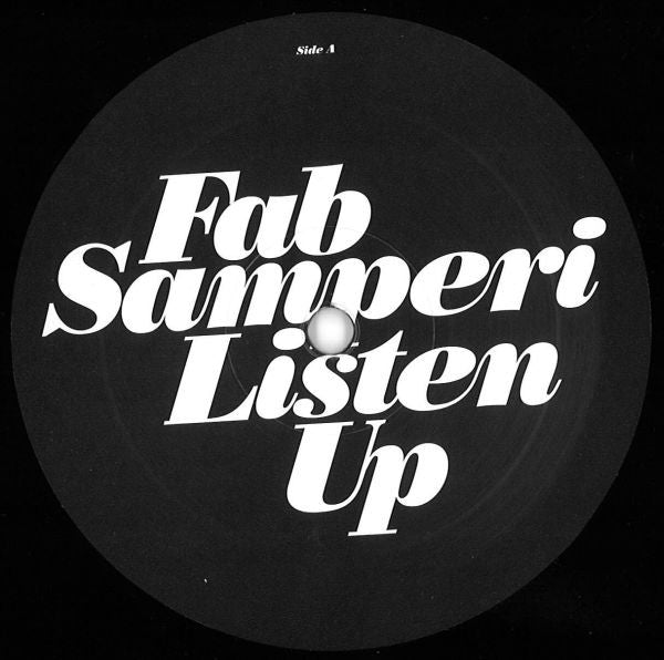 Fab Samperi : Listen Up (12")