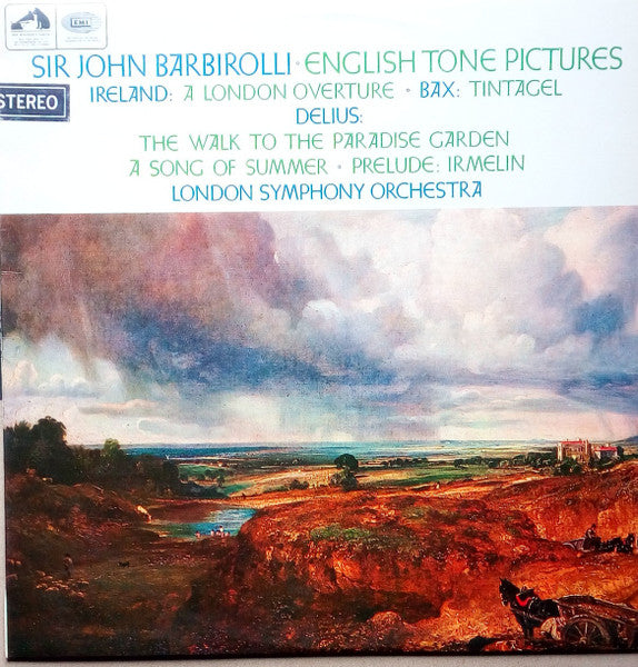 Sir John Barbirolli • Ireland* / Bax* / Delius* • London Symphony Orchestra : English Tone Pictures (LP)