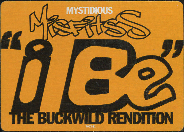 Mystidious Misfitss : I Be - The Buckwild Rendition (12", Promo)