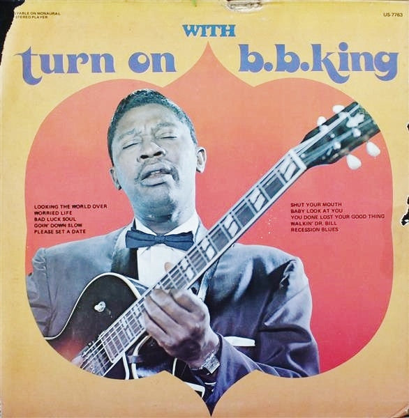 B.B. King : Turn On With B.B. King (LP, Comp, RE)