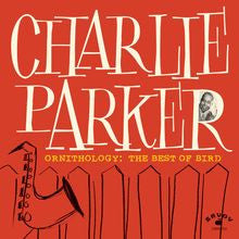 Charlie Parker : Ornithology: The Best Of Bird (LP, Comp, Mono, 180)