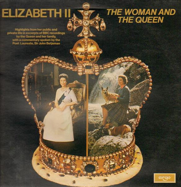 Elizabeth II* : The Woman And The Queen (LP)