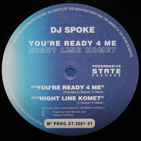 DJ Spoke : You're Ready 4 Me / Night Line Komet (12")